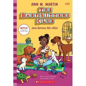Jessi Ramsey, Pet-Sitter (the Baby-Sitters Club #22) -- Ann M. Martin